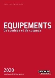 Maquet Soudage   Lincoln Electric 2020   couverture rouge