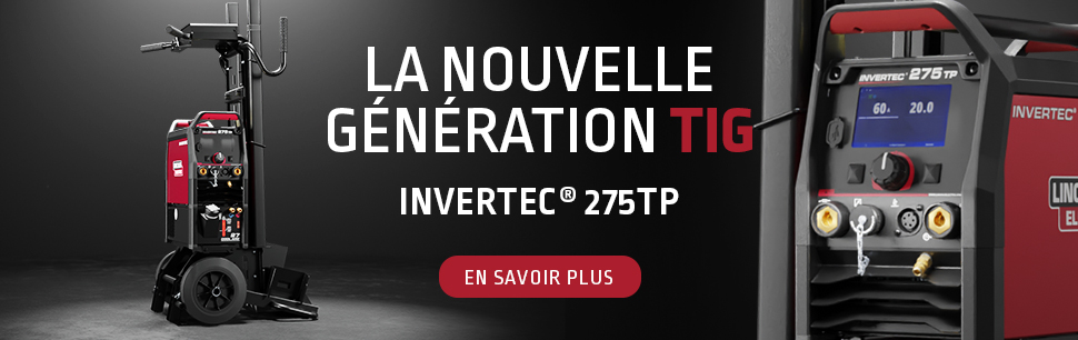 LINCOLN : Nouvelle génération TIG